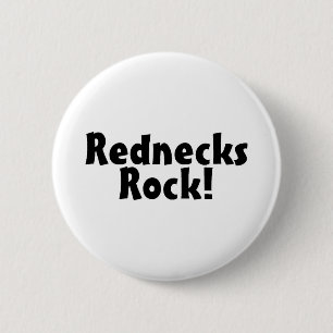 Rednecks Rock Ronde Button 5,7 Cm