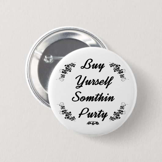 Rednek Koop uzelf sumthin purty Ronde Button 5,7 Cm (Voorkant /achterkant)