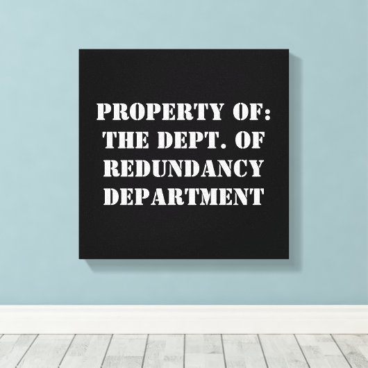 Redundantieafdeling Eigenschap Canvas Afdruk (Insitu (Houten vloer))