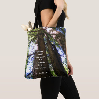 Redwood Trees met Muir Quote Tote Bag