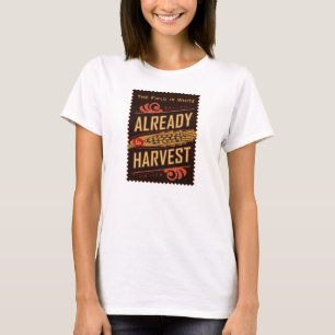 Reeds voor Oogst. LDS shirt voor vrouwen