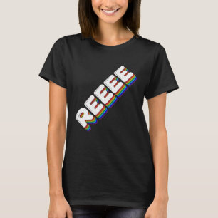 REEEE Trending Dank Meme Gamer Noobs Geluid Video  T-shirt