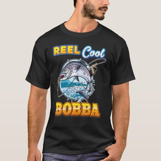 Reel Cool Bobba Vist vader papa Dag Papa papa T-shirt (Voorkant)
