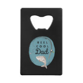 Reel Cool Dad Credit Kaart Bottle Open Creditkaart Flessenopener (Achterkant)