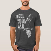 Reel Cool Dad Fish Vist Vaders Day Gift T-shirt (Voorkant)