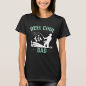 Reel Cool Dad Fishing Rure Structure Spoon Papa Da T-shirt (Voorkant)