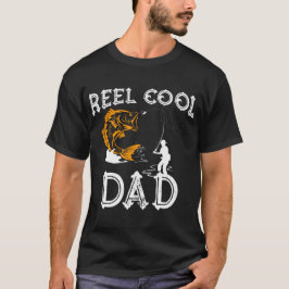 Reel Cool Dad Gift, Vaderdag Idea T-shirt