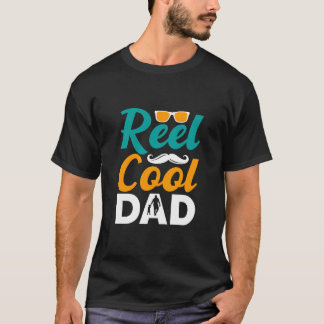 Reel Cool DAD T-shirt