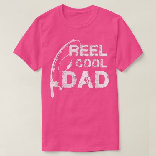 Reel Cool Dad T Viste papa Vaderdag T-shirt (Design voorkant)