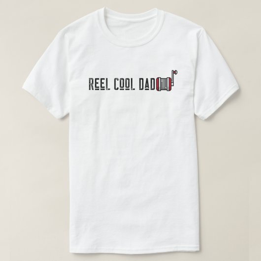 Reel Cool Dad Vist T-Shirt - Grappige Vaderdag (Design voorkant)