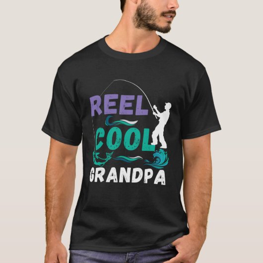 Reel Cool Grandpa Quote   Fishing Graphic T-shirt (Voorkant)