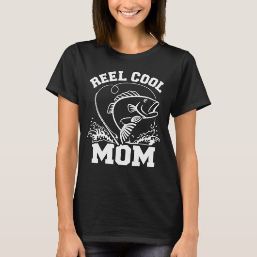 Reel Cool Mom Fishing T-Shirt (Voorkant)