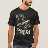 Reel Cool Papa - vader en grootvader Gifts T-shirt (Voorkant)
