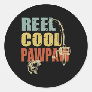 Reel Cool Pawpaw Funny Fisherman  Vissen D Ronde Sticker