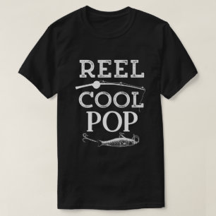 Reel Cool Pop Funny Vist Pun Grandpa Mannen T-shirt