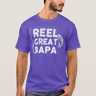 Reel Great Bapa Vist papa of Fisherman Grandpa T-shirt