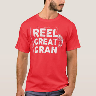 Reel Great Gran Fishing Daddy or Fisherman Grandpa T-shirt