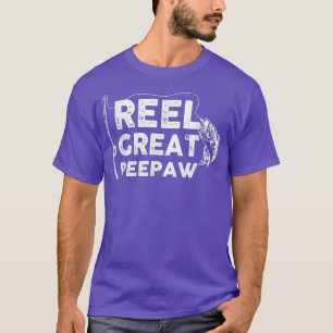 Reel Great Peepaw Vist papa of Fisherman Grand T-shirt