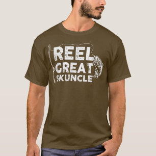 Reel Great Skuncle Vist papa of Fisherman Gran T-shirt