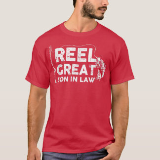 Reel Great Son in Law Vist papa of Fisherman G T-shirt