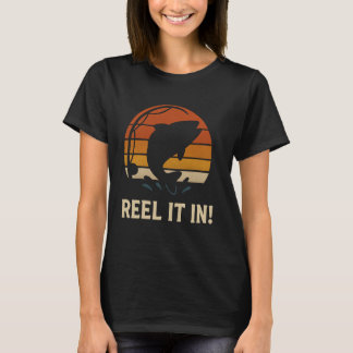 Reel It In Funny Bass Fishing Catch T-shirt