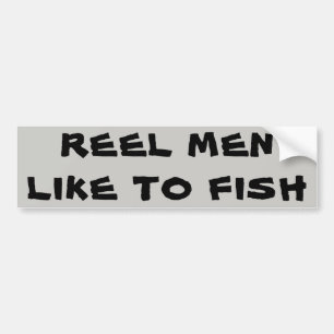 REEL-MANNEN ZOALS VISSEN BUMPERSTICKER