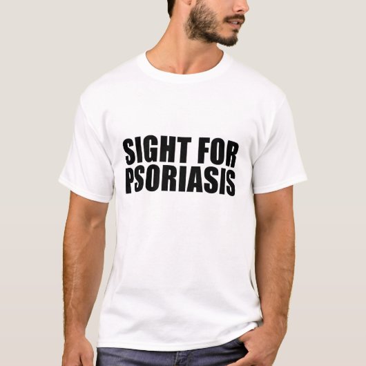 Reële strijd voor Psoriasis Sore Eyes Pun Novelty T-shirt (Voorkant)