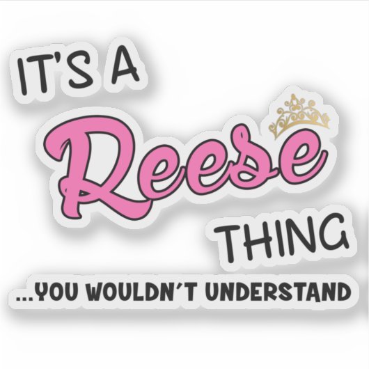 Reese ding dat je niet zou begrijpen sticker (Voorkant)