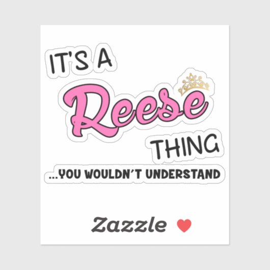 Reese ding dat je niet zou begrijpen sticker (Vel)