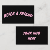 REFER A FRIEND CUSTOM BLACK CARD VISITEKAARTJE (Voorkant / Achterkant)