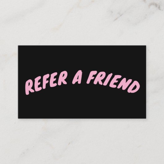 REFER A FRIEND CUSTOM BLACK CARD VISITEKAARTJE (Voorkant)