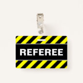 "REFEREE" + zwarte & gele Stripes-badge Badge (Achterkant met clip)