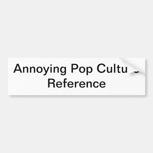 Referentie generieke Pop cultuur Bumpersticker (Voorkant)