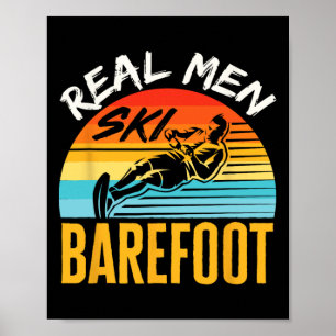 Refoot Water Skiën Skiër Grappig Echte Mannen Ski Poster