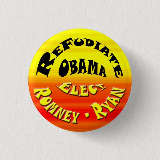 Refudiate Obama - Elect Romney-Ryan Ronde Button 3,2 Cm (Voorkant)