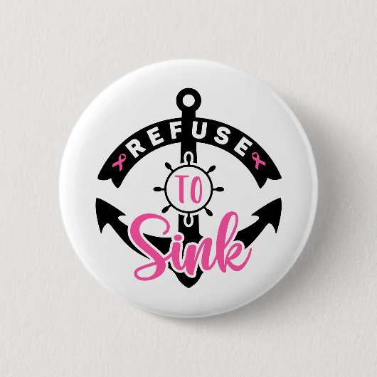Refuse To Sink Breast Cancer Awareness Ronde Button 5,7 Cm (Voorkant)