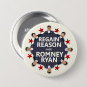 Regain Reason met Romney Ryan Ronde Button 7,6 Cm (Voorkant /achterkant)
