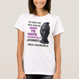 REGALO PERSONALIZADO(NOMBRE)ERES INVENCIBLE T-SHIRT