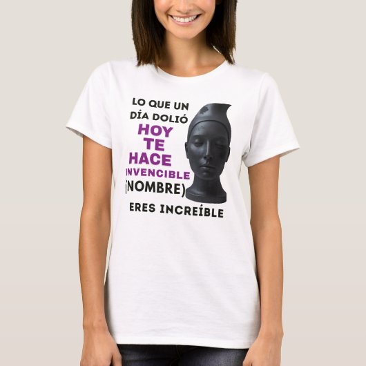 REGALO PERSONALIZADO(NOMBRE)ERES INVENCIBLE T-SHIRT (Voorkant)