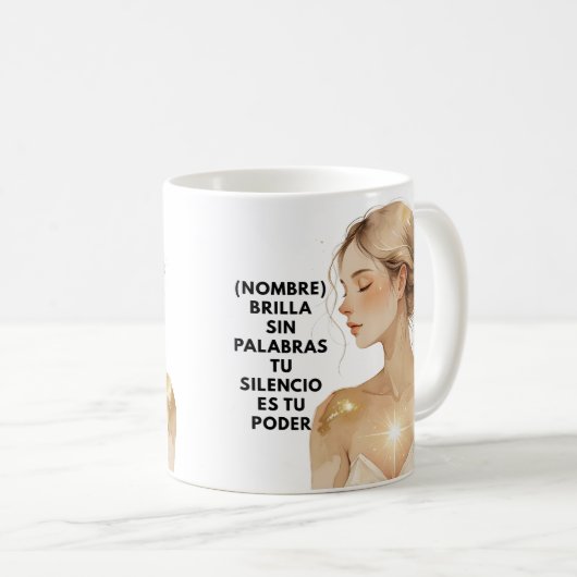 REGALO PERSONALIZADO (NOMBRE) TU SILENCIO ES PODER KOFFIEMOK (Voorkant rechts)