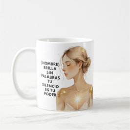 REGALO PERSONALIZADO (NOMBRE) TU SILENCIO ES PODER KOFFIEMOK
