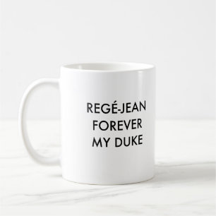 Regé-Jean voor altijd mijn hertog Koffiemok