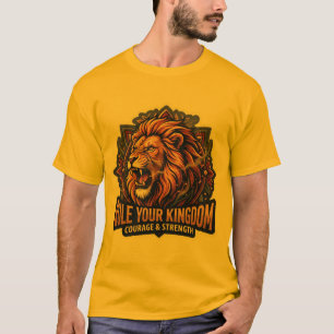 Regeer je Koninkrijk Leeuw – Moed & Kracht T-Shirt