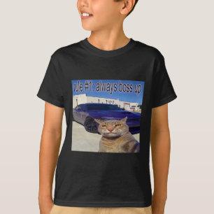 Regel # 1 altijd boss up grappige kat meme voor ma t-shirt