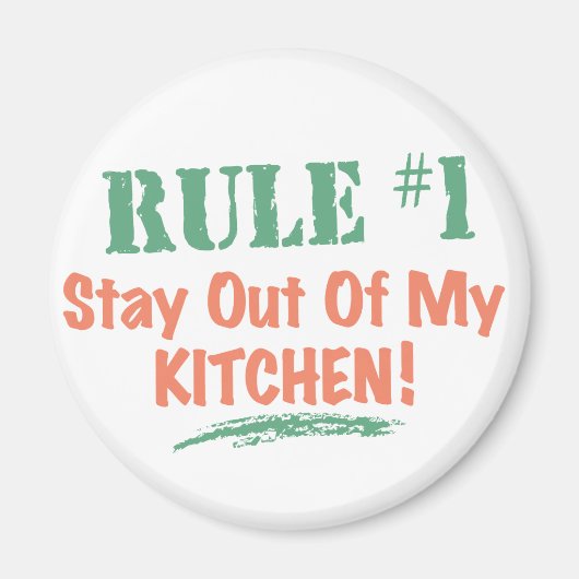 Regel #1 Blijf uit mijn keuken Magneet (Voorkant)