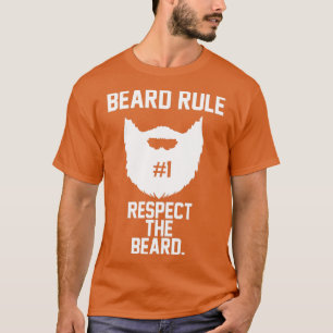 Regel 1 De baard eerbiedigen T-shirt