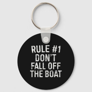 Regel 1 Herfst niet uit de boot cruise Vacation Sleutelhanger