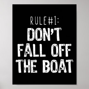 Regel #1 Herfst niet van de bootcruise plezier Poster