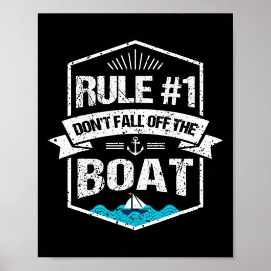 Regel #1 Herfst niet van de bootpret cruise vakant Poster (Voorkant)