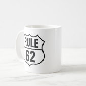 Regel 62: Neem het leven niet te serieus Koffiemok (Voorkant links)